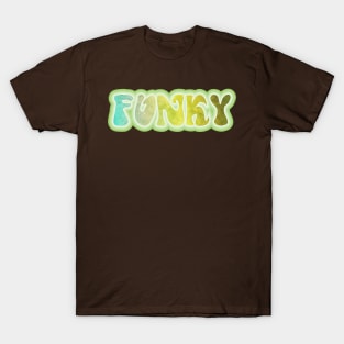 FUNKY. Retro 60s 70s aesthetic slang T-Shirt